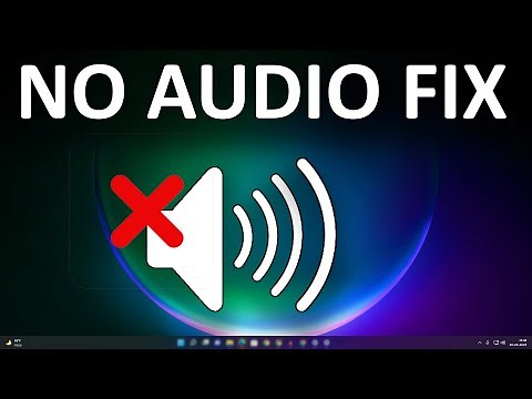 How To Fix No Audio/Sound Problems in Windows 11[Solved]