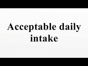 Acceptable daily intake