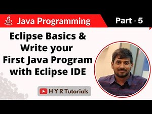 P5 - Write your First Java Program with Eclipse IDE | Core Java |