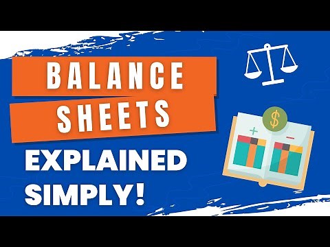 The Balance Sheet Explained SIMPLY - with EXAMPLES!
