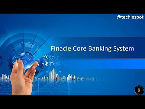 Finacle Core Banking System Introduction | What is Finacle ?
