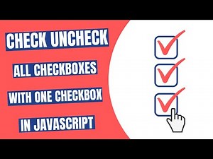 Check UnCheck all Checkboxes with one Checkbox in JavaScript