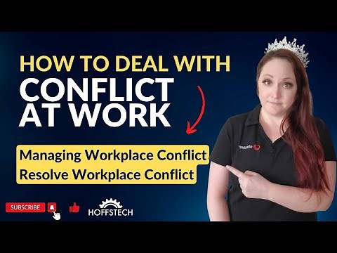 How to Resolve Conflict at Work | Conflict with Coworkers
