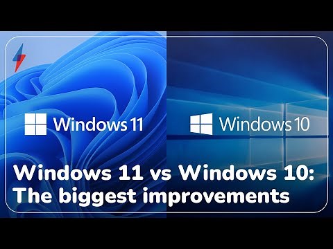 Windows 11 vs Windows 10: The biggest improvements