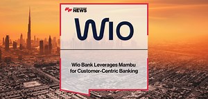 Wio Bank Leverages Mambu for Customer-Centric Banking