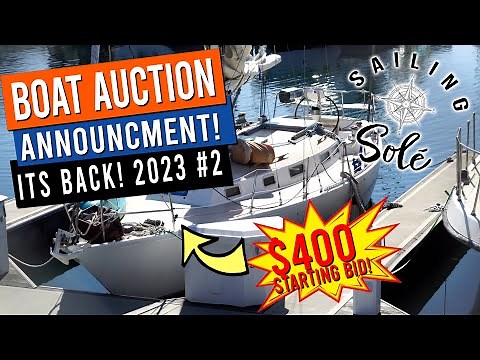 BOAT AUCTION #2 IS HERE! - 2023 ANNOUNCEMENT! Cheap Boats - EP30