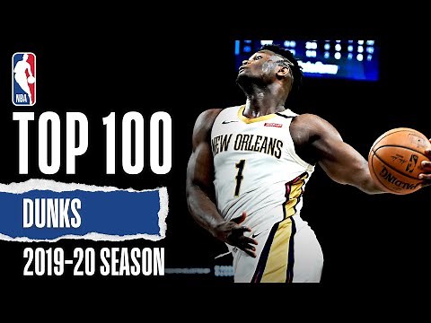 TOP 100 Dunks | 2019-20 NBA Season