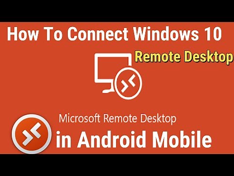 How To Connect Windows 10 Remote Desktop in Android Mobile,