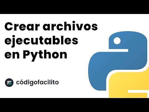 Crear Archivos Ejecutables con Python