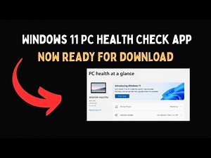 Windows 11 PC Health Check app now ready for download