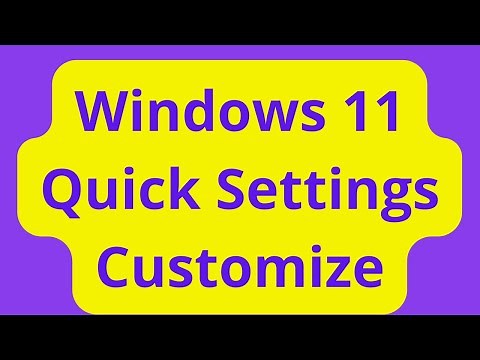 windows 11 quick settings menu How to Use and Customize
