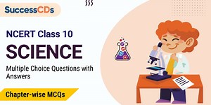 Class 10 Science MCQ Questions with Answers