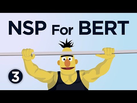 Training BERT #3 - Next Sentence Prediction (NSP)