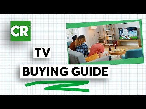 TV Buying Guide | Consumer Reports