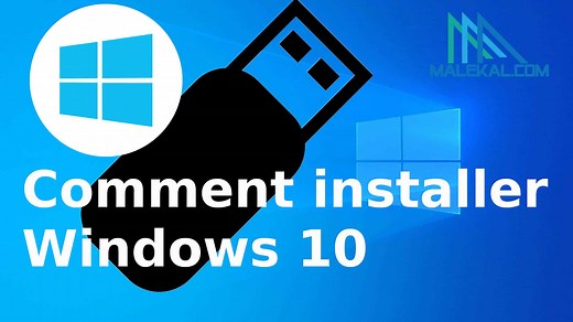 Comment installer Windows 10 avec clé USB : le tutoriel COMPLET