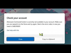 Alienware Command Center Error 0x803F8001 | Temporary Fix