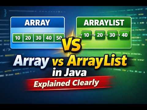 Array vs ArrayList in Java | The Difference Every Programmer Must Know