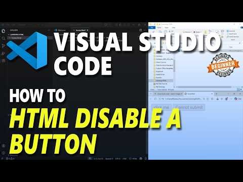 Visual Studio Code HTML How To Disable A Button