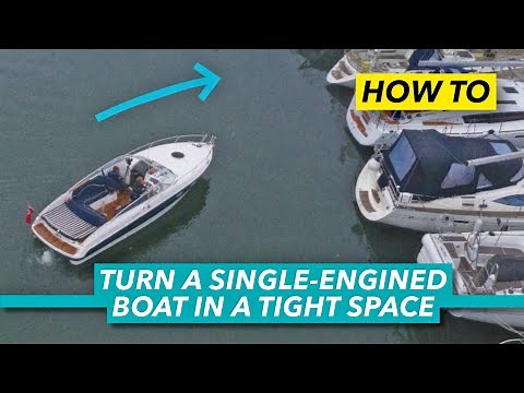 How to turn a single-engined boat in a tight space | Motor Boat & Yachting