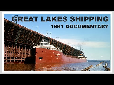 Great Lakes Shipping | 1991 | Full FREE Documentary