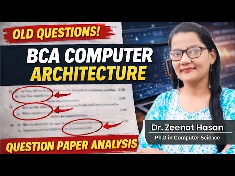 BCA Computer Architecture Old Question Paper Analysis | Most Repeated Questions| Dr. Zeenat Hasan