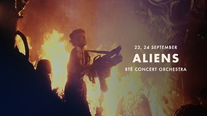 Aliens Live with the RTÉ Concert Orchestra