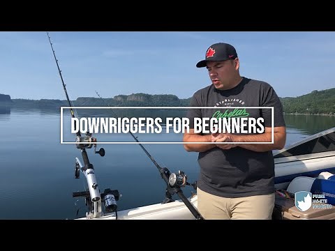 Downriggers for Beginners
