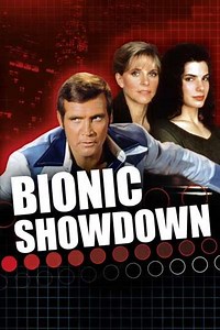 Bionic Showdown: The Six Million Dollar Man and the Bionic Woman - Movie