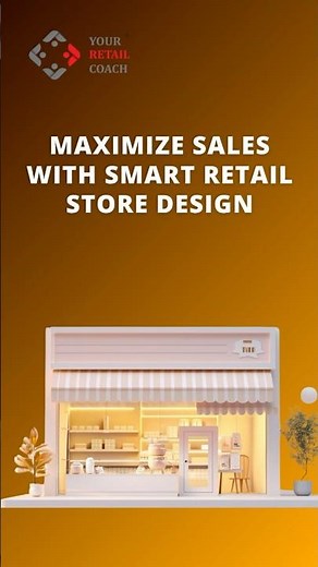 Maximize Sales with Smart Retail Store Design
