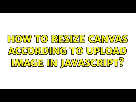 How to resize canvas according to upload image in javascript?