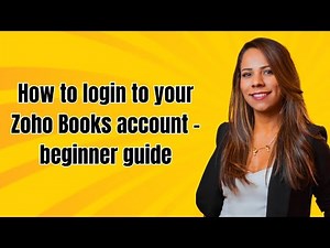 How to login to your Zoho Books account - beginner guide