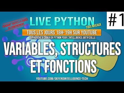 #1 Apprendre à coder en Python pour l'Intelligence Artificielle - Variables, Structures et fonctions