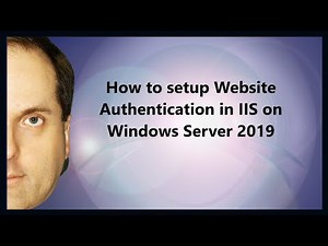 How to setup Website Authentication in IIS on Windows Server 2019