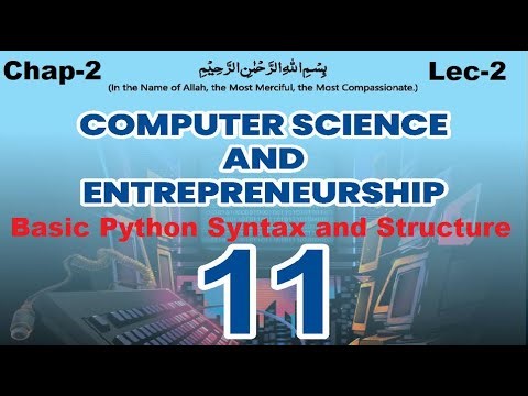 Basic python syntax and structure | First year computer science Chapter 2 Lecture 2