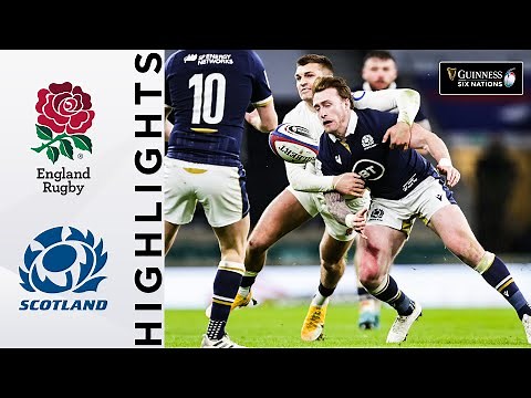 England v Scotland - HIGHLIGHTS | Historic Calcutta Cup Clash! | Guinness Six Nations 2021