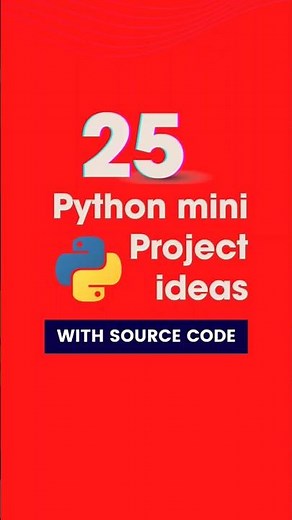 25 Python mini Projects with Source Code: #shorts #python