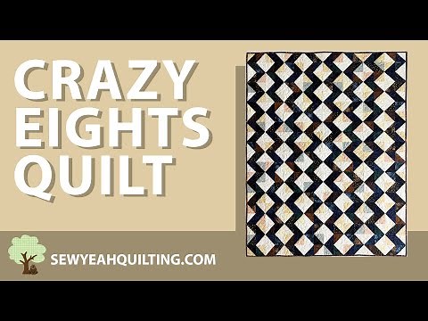 Crazy Eights Quilt | Beginner Tutorial