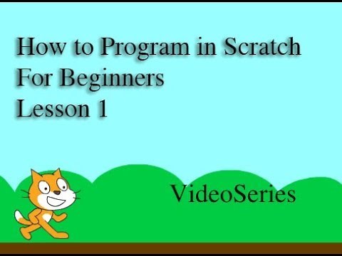 Scratch Tutorial : For Beginners Lesson 1