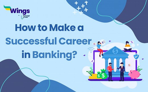 How to Make a Successful Career in Banking?