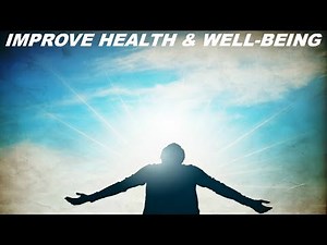 Improve Health & Well-Being Subliminal (Audio + Visual)