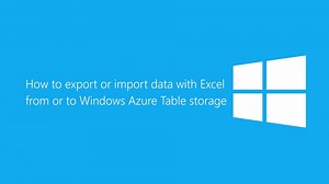 How to bulk import or export data to or from Azure table storage with Excel (VS2013)