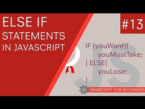 JavaScript Tutorial For Beginners #13 - Else If Statements