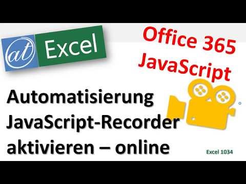 Makro-Aufzeichnung von JavaScript in Excel - Office 365