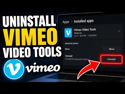 How to uninstall Vimeo video tools - Full Guide