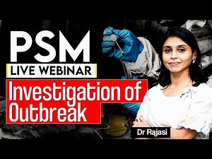 PSM Live Webinar | Investigation of Outbreaks with Dr. Rajasi | DocTutorials MBBS