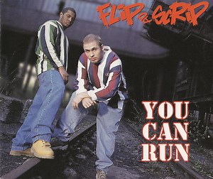 Flip Da Scrip - You Can Run