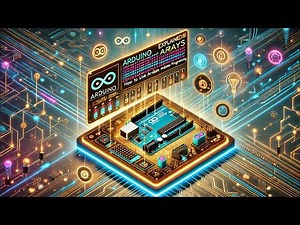 Arduino Arrays Explained | How to Use Arrays in Arduino Programming