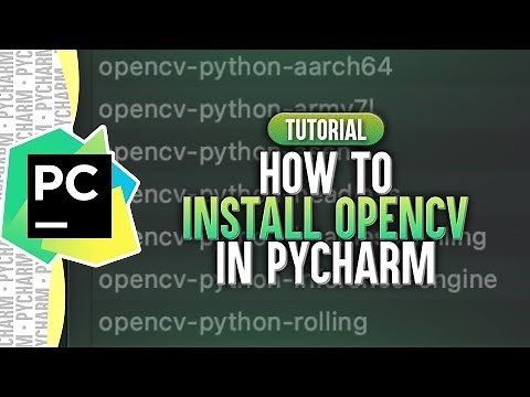 How To Install OpenCV in PyCharm