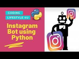 Instagram Bot Using Python | Post & Message | Follow & Unfollow | Beginners