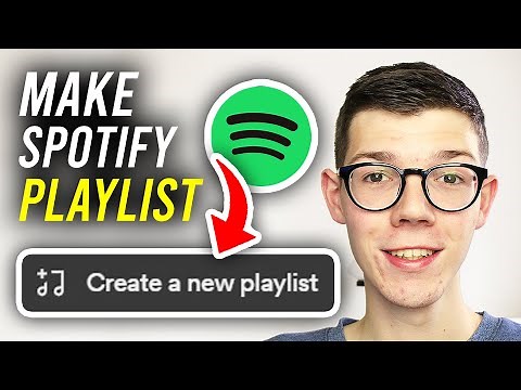 How To Make A Playlist On Spotify - Full Guide